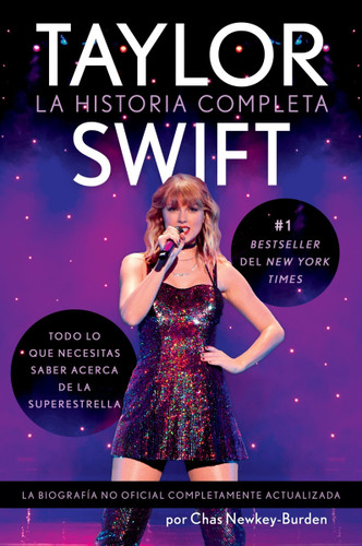 Taylor Swift: La historia completa  Taylor Swift: The Whole Story book cover by Chas Newkey-Burden