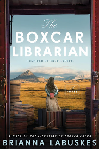 The Boxcar Librarian: A Novel book cover by Brianna Labuskes