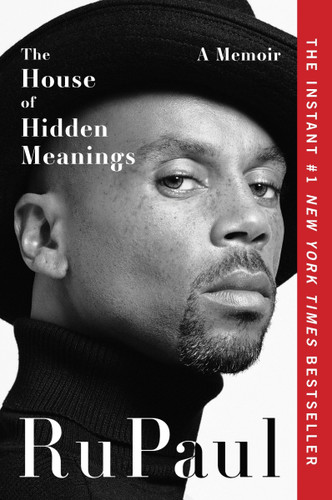 The House of Hidden Meanings: A Memoir book cover by RuPaul