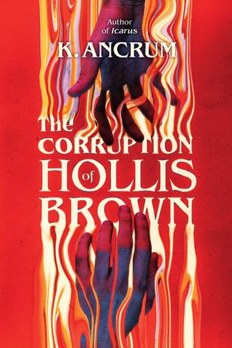 The Corruption of Hollis Brown book cover by K. Ancrum