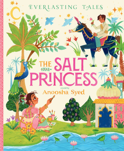 The Salt Princess (Everlasting Tales #2) book cover by Anoosha Syed