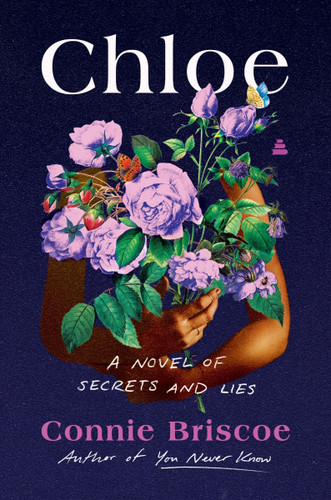 Chloe: A Novel of Secrets and Lies book cover by Connie Briscoe