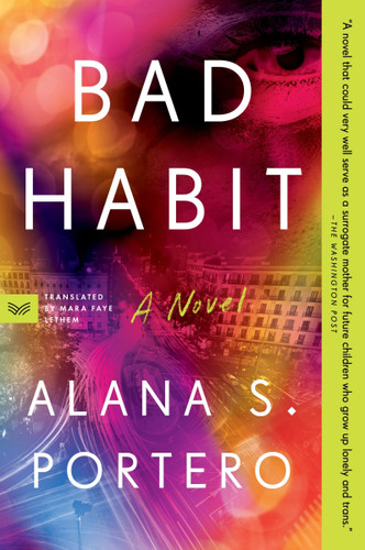Bad Habit: A Novel book cover by Alana S. Portero