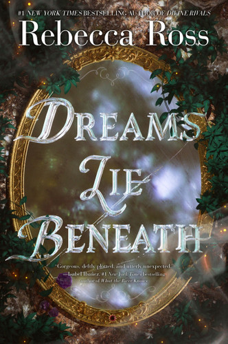Dreams Lie Beneath book cover by Rebecca Ross