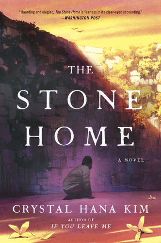 The Stone Home: A Novel book cover by Crystal Hana Kim