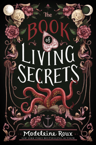 The Book of Living Secrets book cover by Madeleine Roux