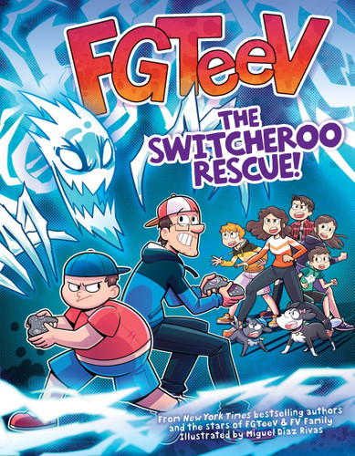 FGTeeV: The Switcheroo Rescue!: A Graphic Novel (FGTeeV) book cover by FGTeeV