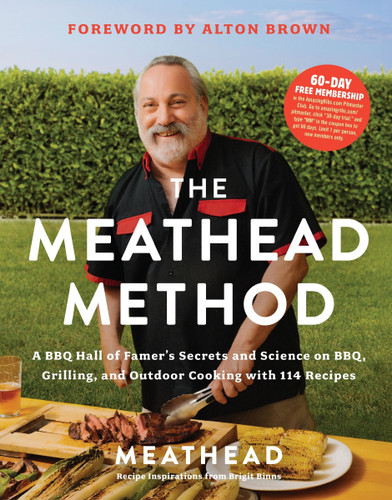 The Meathead Method: A BBQ Hall of Famer’s Secrets and Science on BBQ, Grilling, and Outdoor Cooking with 114 Recipes book cover by Meathead