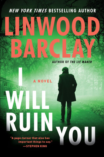 I Will Ruin You: A Novel book cover by Linwood Barclay