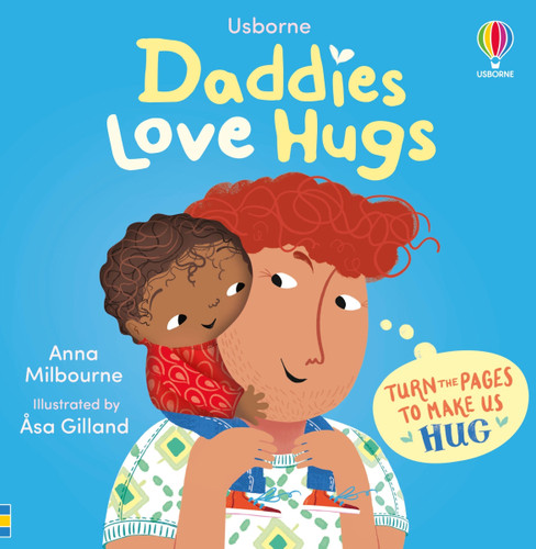 Daddies Love Hugs (Usborne Huggy Books #5) [9781836050537]
