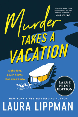 Murder Takes a Vacation: A Novel book cover by Laura Lippman