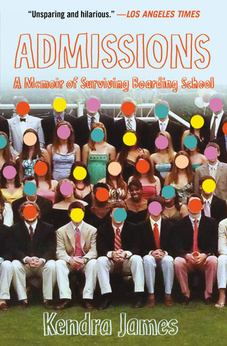 Admissions: A Memoir of Surviving Boarding School book cover by Kendra James