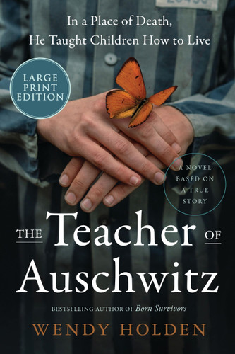 The Teacher of Auschwitz: A Novel book cover by Wendy Holden