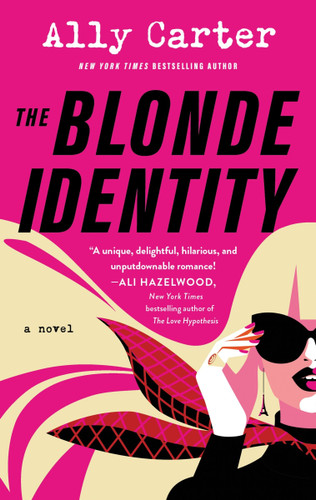The Blonde Identity: A Novel book cover by Ally Carter