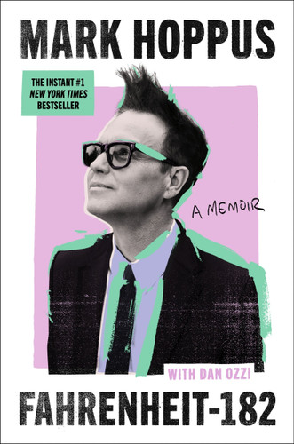 Fahrenheit-182: A Memoir book cover by Mark Hoppus, Dan Ozzi