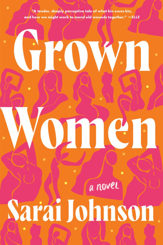 Grown Women: A Novel book cover by Sarai Johnson