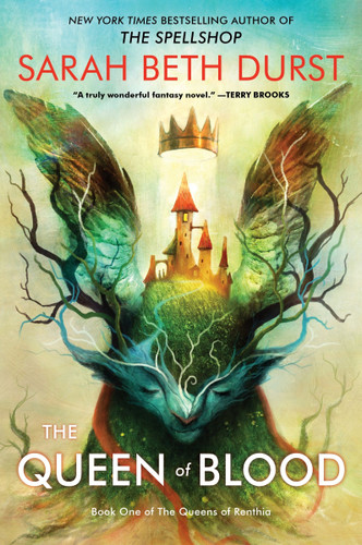 The Queen of Blood: Book One of The Queens of Renthia (Queens of Renthia #1) book cover by Sarah Beth Durst