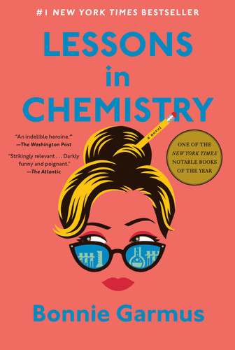 Lessons in Chemistry: A Novel book cover by Bonnie Garmus