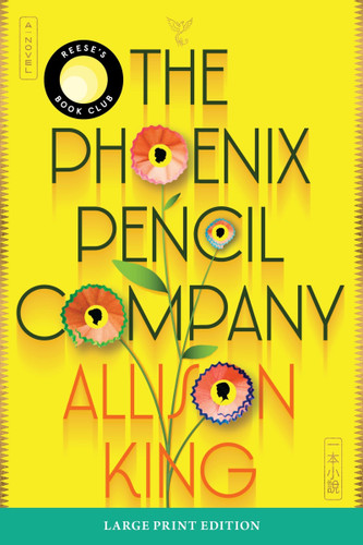 The Phoenix Pencil Company: A Novel book cover by Allison King