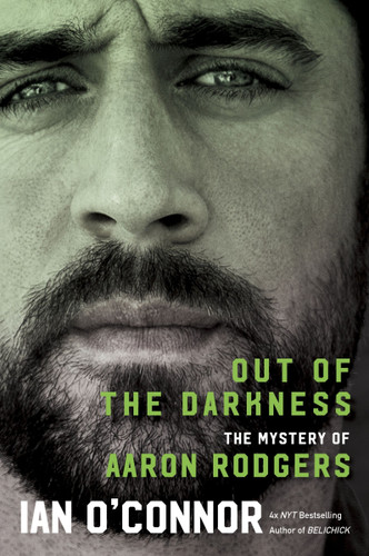 Out of the Darkness: The Mystery of Aaron Rodgers book cover by Ian O'Connor