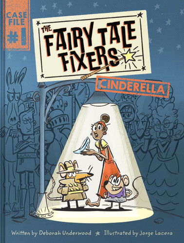 The Fairy Tale Fixers: Cinderella: A Graphic Novel book cover by Deborah Underwood