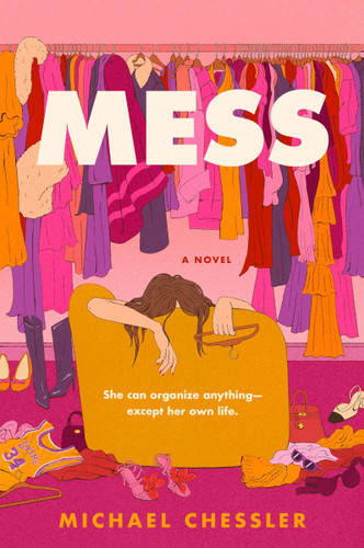 Mess: A Novel book cover by Michael Chessler