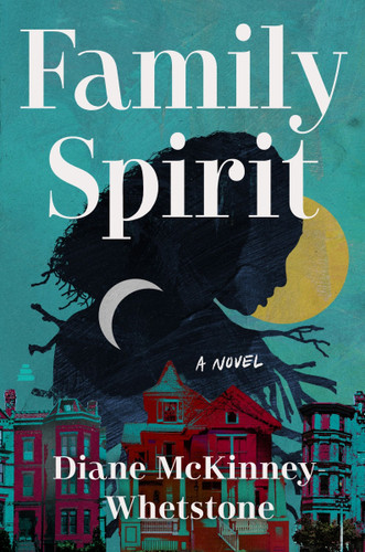 Family Spirit: A Novel book cover by Diane McKinney-Whetstone