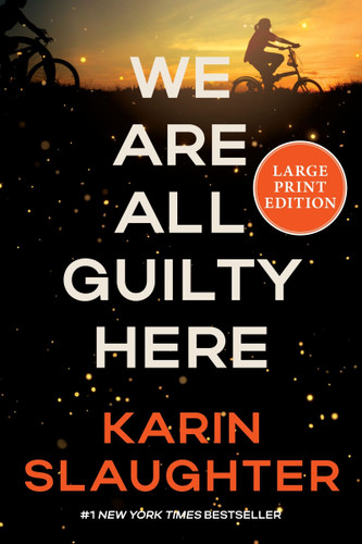 We Are All Guilty Here: A Novel book cover by Karin Slaughter