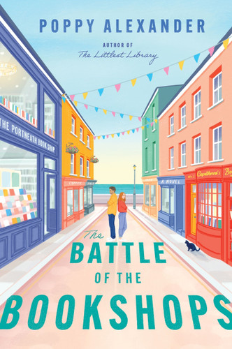 The Battle of the Bookshops: A Novel book cover by Poppy Alexander