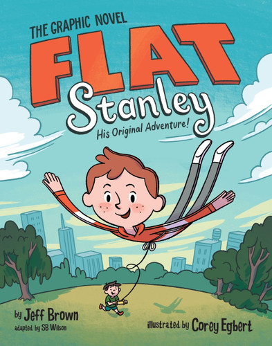 Flat Stanley: The Graphic Novel: His Original Adventure! (Flat Stanley) book cover by Jeff Brown, SB Wilson