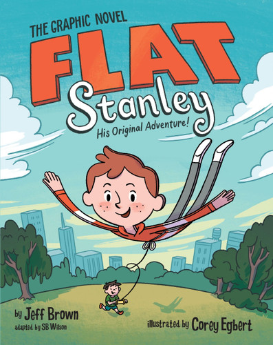 Flat Stanley: The Graphic Novel: His Original Adventure! (Flat Stanley) book cover by Jeff Brown, SB Wilson