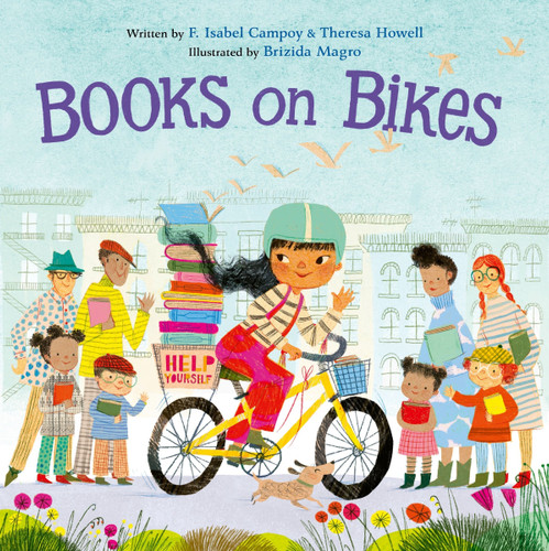 Books on Bikes book cover by F. Isabel Campoy, Theresa Howell