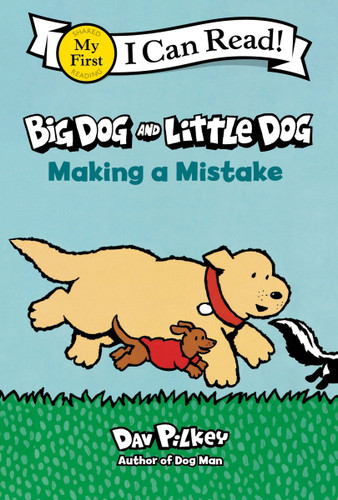 Big Dog and Little Dog Making a Mistake (My First I Can Read) book cover by Dav Pilkey