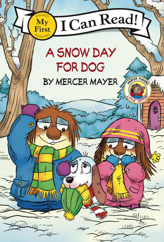 Little Critter: A Snow Day for Dog (My First I Can Read) book cover by Mercer Mayer