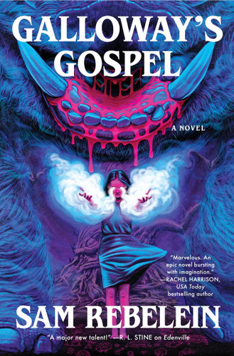Galloway's Gospel: A Novel book cover by Sam Rebelein