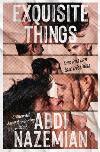 Exquisite Things book cover by Abdi Nazemian