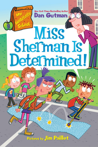 My Weirdtastic School #9: Miss Sherman Is Determined! (My Weirdtastic School #9) book cover by Dan Gutman