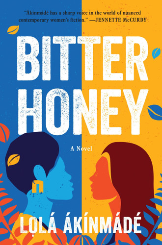 Bitter Honey: A Novel book cover by Lolá Ákínmádé Åkerström