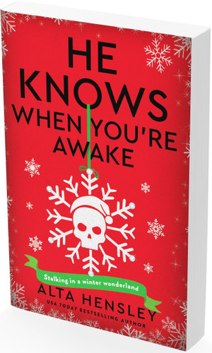He Knows When You’re Awake: A Naughty or Nice Novel (Naughty or Nice #2) book cover by Alta Hensley