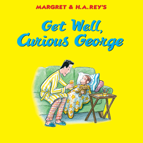 Get Well, Curious George (Curious George) book cover by H. A. Rey, Margret Rey