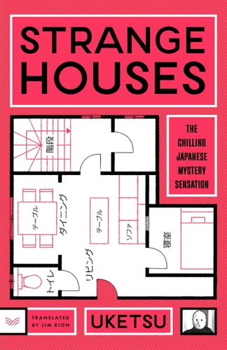 Strange Houses: A Novel book cover by Uketsu