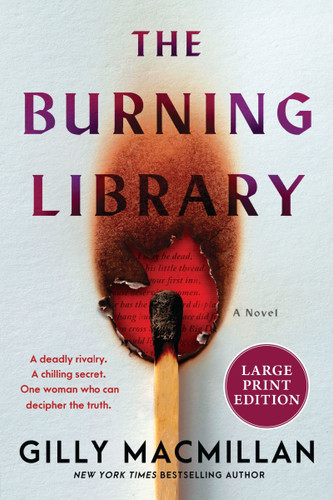 The Burning Library: A Novel [9780063455818]