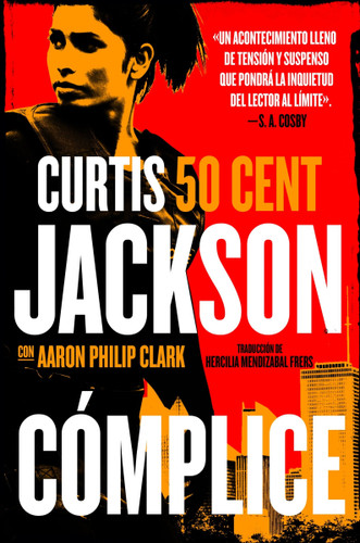Cómplice: The Accomplice (Spanish edition) book cover by Curtis "50 Cent" Jackson