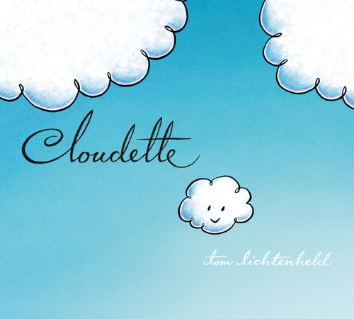 Cloudette book cover by Tom Lichtenheld