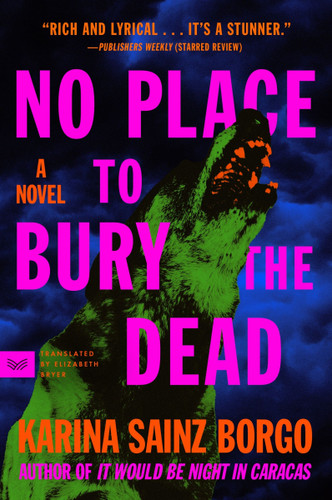 No Place to Bury the Dead: A Novel book cover by Karina Sainz Borgo