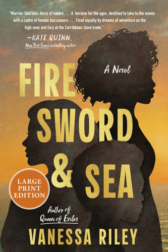 Fire Sword and Sea: A Novel [9780063475281]