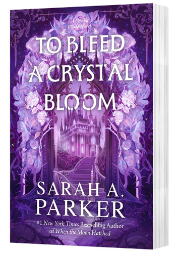 To Bleed a Crystal Bloom: A Novel (Crystal Bloom #1) book cover by Sarah A. Parker