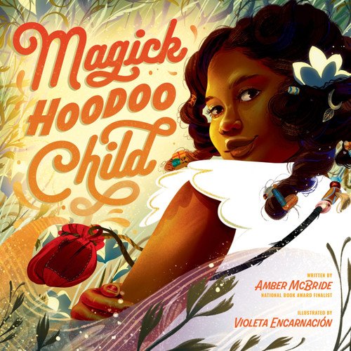 Magick Hoodoo Child book cover by Amber McBride