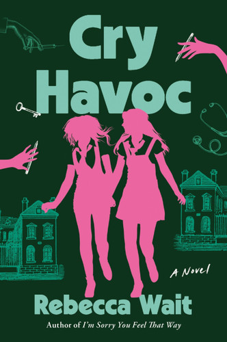 Cry Havoc: A Novel book cover by Rebecca Wait