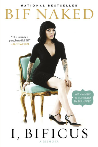I, Bificus: A Memoir book cover by Bif Naked